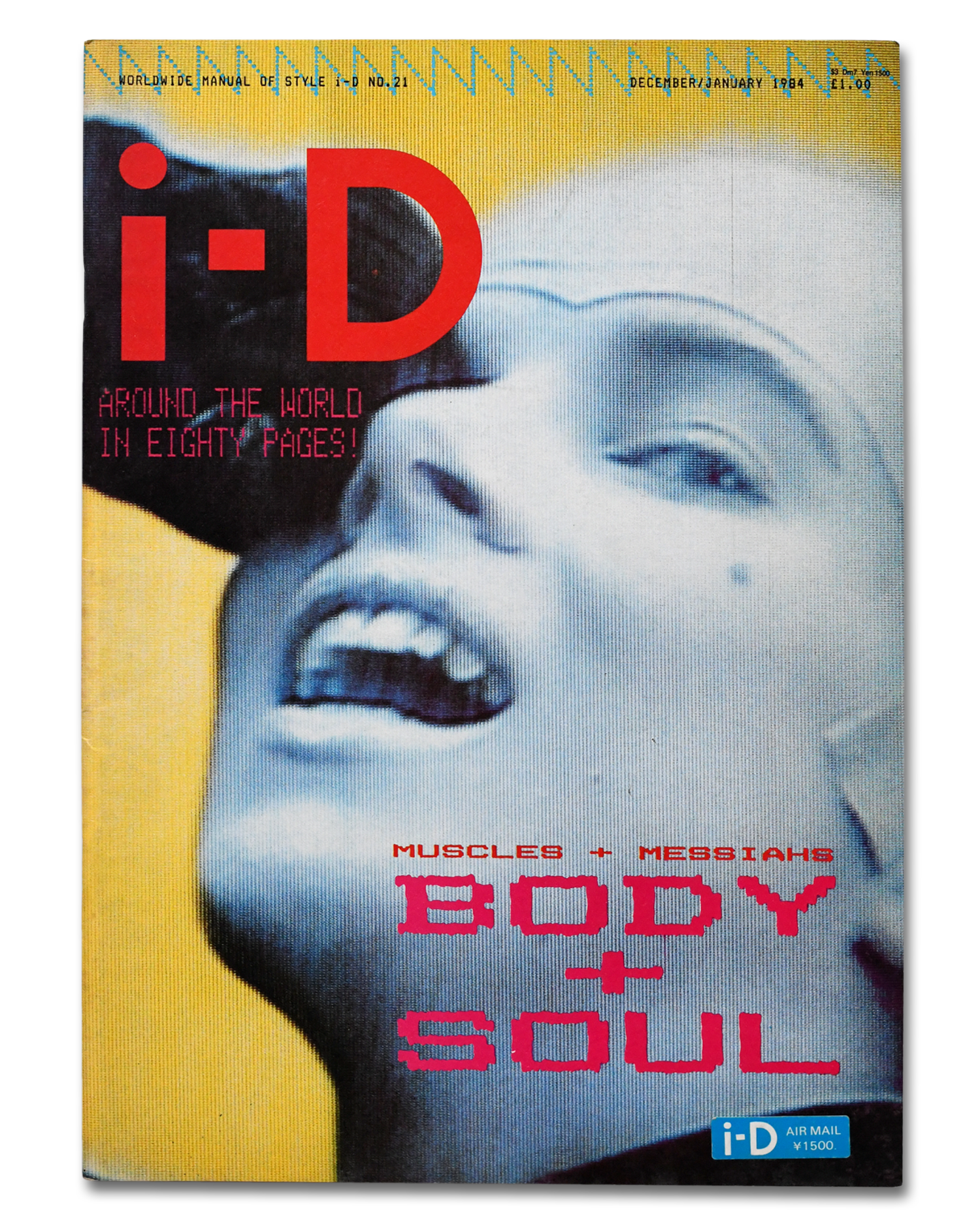 i-D No. 21, 1984<BR>Body + Soul